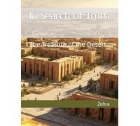 In Search of Truth: The Treasure of the Desert