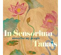 In Sensorium: Notes for My People