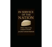 IN SERVICE OF THE NATION: White Army of the Congress Sevadal