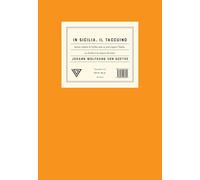 In Sicilia. Il taccuino (I taccuini di Passaggi di dogana)