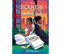 In Sickness and Amnesia