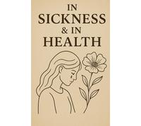 In Sickness & In Health
