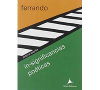 In-significancias poéticas: 30 (Árdora express)