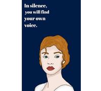 In Silence, You Will Find Your Own Voice: Lined Journal 120 Pages Notebooks, Journaling for Work, School & Note Taking, Paperback Cover Notebook 6" x 9", Diary, Journals for Writing