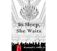 In Sleep, She Waits