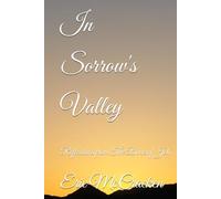 In Sorrow's Valley: Reflections from The Book of Job
