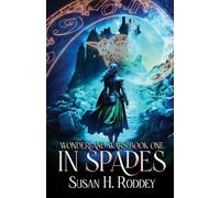 In Spades: Wonderland Wars Book 1