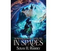 In Spades: Wonderland Wars Book 1