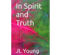 In Spirit and Truth