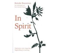 In Spirit: Inspiraties voor zingeving, begeleiding en coaching