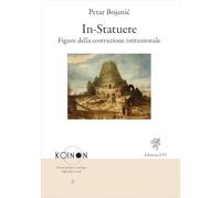 In-statuere. Figure della costruzione istituzionale (Koinon)