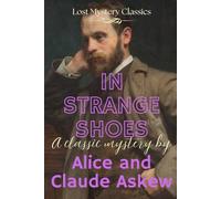 In Strange Shoes: Lost Mystery Classics