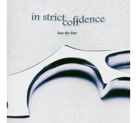 In Strict Confidence - Face The Fear