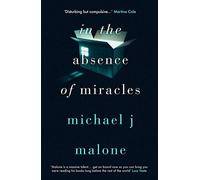 In the Absence of Miracles