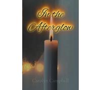 In the Afterglow