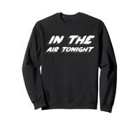In The Air Tonight | 80's Music Canción de los 80 Sudadera