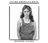 In the American West: Avedon Richard