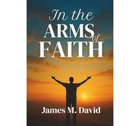 In the Arms of Faith