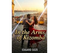 In the Arms of Kizomba