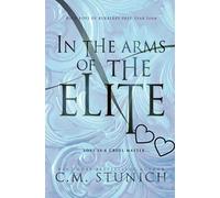 In the Arms of the Elite: A High School Bully Romance (Rich Boys of Burberry Prep)