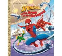 In the Arms of the Octopus! (Marvel: Spider-man) (Little Golden Books)