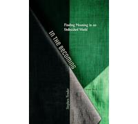 In The Becoming: Finding Meaning in an Unfinished World