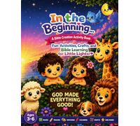 In the Beginning...: A Bible Creation Activity Book for Ages 3-6 (Little Heroes Bible Series)