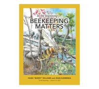 In The Beginning … Beekeeping Matters