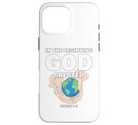 In The Beginning God Created - Christian Creation Genesis Carcasa para iPhone 16 Pro MAX