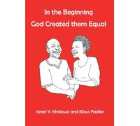 In the Beginning God Created them equal