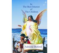 In The Best Interest of The Children