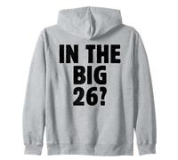 In The Big 26? Funny 26th Birthday Quote 2026 Year Trend Sudadera con Capucha