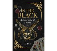 In The Black: A Supernatural Drama (And Then There Were More)