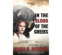 In The Blood Of The Greeks: Intertwined Souls Series, Book 1