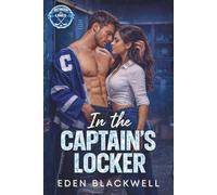 In the Captain’s Locker: A Dark Sports Romance (Between the Lines)