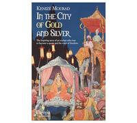 In the City of Gold and Silver: The Story of Begum Hazrat Mahal