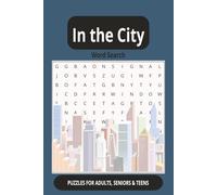 In the City Word Search Puzzle Book: 6x9 inches, 140 pages | 70 Puzzles | Relaxing In the City-Themed Brain Games | Perfect Gift for Puzzle Lovers