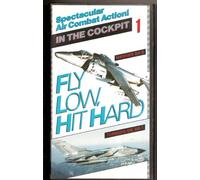 In the Cockpit-Fly Low.Hit Hard [Reino Unido] [VHS]