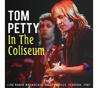 In The Coliseum by Tom Petty