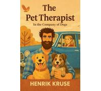 In the Company of Dogs: 2 (The Pet Therapist)