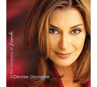 In The Company Of Friends by Denise Donatelli (2005-06-21)