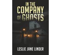 In The Company of Ghosts: A Dark International Assassin Thriller (The Miami Night Nurse Series)