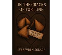 In The Cracks Of Fortune