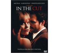 In the Cut (R-Rated Edition)