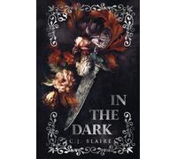 In The Dark (The Unbound Fate)