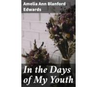 In The Days Of My Youth (ebook)