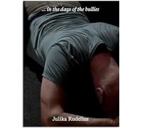 ...in the days of the bullies