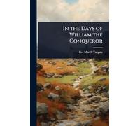 In the Days of William the Conqueror