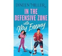 In the Defensive Zone with my Enemy: 1 (Romancing the Sun Kings)