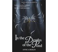 In the Depths of the Pond: Tales from Alurayya